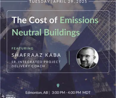 [Alberta Energy Efficiency + Innovation Summit] The Cost of Emissions Neutral Buildings