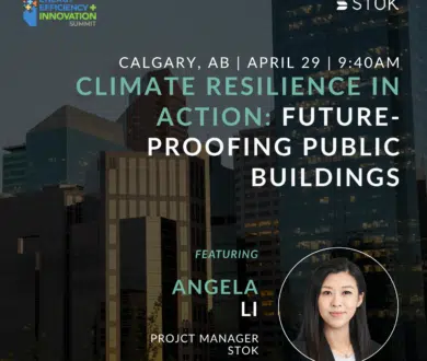 [Alberta Energy Efficiency and Innovation Summit] Climate Resilience in Action: Future-Proofing Public Buildings